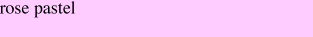 rose pastel